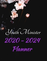 Youth Minister 2020 - 2024 Planner: 5 Year Monthly Planning Tool And Goal Tracker 1698518579 Book Cover