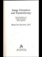 Image Formation and Psychotherapy (Image Formation & Psychotherap CL) 1568217307 Book Cover