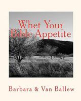 Whet Your Bible Appetite: A Workbook 1440403287 Book Cover