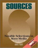 Sources: Notable Selections in Mass Media 0073031828 Book Cover