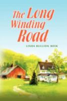 The Long Winding Road 1436358310 Book Cover