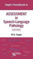 Hegde's Pocket Guide to Assessment in Speech-Language Pathology 1565932730 Book Cover