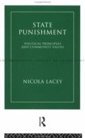 State Punishment: Political Principles and Community Values (International Library of Philosophy) 0415109388 Book Cover