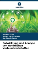 Entwicklung und Analyse von natürlichen Verbundwerkstoffen (German Edition) 6207065905 Book Cover