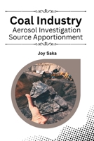 Coal Industry Aerosol Investigation Source Apportionment 4143315459 Book Cover