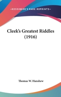 Cleek's Greatest Riddles 116646900X Book Cover