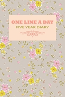 One Line A Day Five Year Diary: 5 Year Memory Journal 2020-2024, One Line A Day Dated Diary Beautiful Yellow & Pink Floral Design Cover 170587665X Book Cover