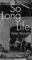 So Long Life 1854596063 Book Cover