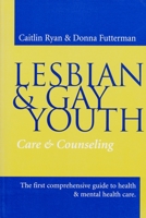 Lesbian and Gay Youth 0231111916 Book Cover
