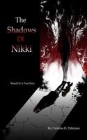 The Shadows of Nikki 1502313715 Book Cover