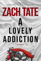 A Lovely Addiction B08P8Q8SYB Book Cover