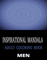 INSPIRATIONAL MANDALA ADULT COLORING BOOK: MANDALA COLORING PAGES WITH BIBLE VERSES FOR MEN B0BL58R1SF Book Cover