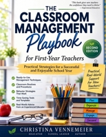 The Classroom Management Playbook for First Year Teachers: Practical Strategies for a Successful and Enjoyable School Year B0HD3QMCFY Book Cover