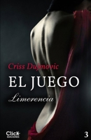 EL JUEGO 3: Limerencia (Spanish Edition) B0D1XTYZLJ Book Cover