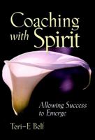 Coaching with Spirit B0076LU1S2 Book Cover