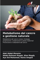 Metabolismo del cancro e gestione naturale (Italian Edition) 620806208X Book Cover