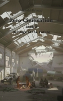 Zero Civilization: Heritage of the Future (Zero Civilisation Saga) B0GL9JR453 Book Cover