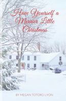 Have Yourself a Merrier Little Christmas 1978211325 Book Cover