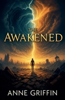 The Awakened B0FHJ8VB8F Book Cover