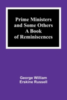 Prime Ministers and Some Others: A Book of Reminiscences 9362092700 Book Cover