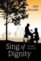Sing of Dignity B0GM3VSTVP Book Cover