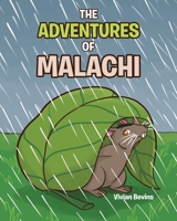 The Adventures of Malachi 1098008480 Book Cover
