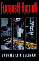 Flatbush Fiction 1401044506 Book Cover