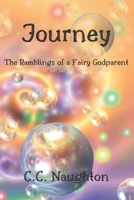 Journey: The Ramblings of a Fairy Godparent B08KWNRXXT Book Cover