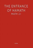 The Entrance of Hamath: Maths 20 1450500862 Book Cover
