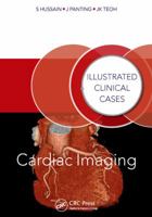Cardiac Imaging: Illustrated Clinical Cases 1482235730 Book Cover