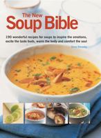 The New Soup Bible 1844776344 Book Cover