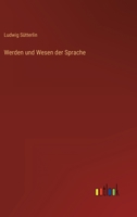 Werden Und Wesen Der Sprache 3368275763 Book Cover