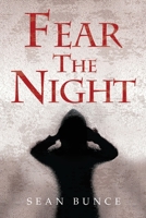 Fear The Night 1800165587 Book Cover