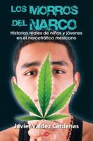 Los morros del narco 6071133076 Book Cover