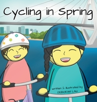 Cycling in Spring: A Rhyming Story Book (English Edition) (My Wide and Wondrous World 0645471712 Book Cover