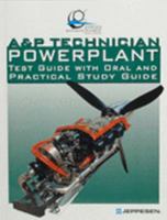 A & P Technician Powerplant (TEST GUIDE WITH ORAL AND PRACTICAL STUDY GUIDE) 0884873412 Book Cover