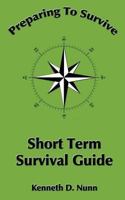 Short Term Survival Guide 1480230057 Book Cover