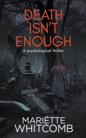 Death Isn't Enough 1991202938 Book Cover