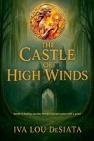 The Castle of High Winds (The Castle of Book) B0GCFTNLJM Book Cover
