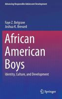 African American Boys: Identity, Culture, and Development 1493917161 Book Cover