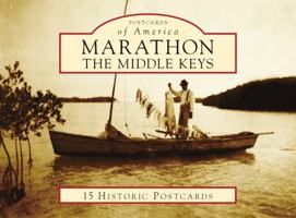 Marathon: The Middle Keys 1467124362 Book Cover