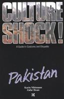 Culture Shock!: Pakistan 1558680594 Book Cover