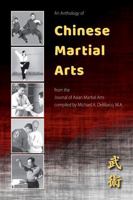 An Anthology of Chinese Martial Arts: From the Journal of Asian Martial Arts B08LNF3WWL Book Cover