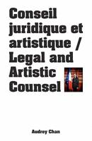 Conseil Juridique Et Artistique / Legal and Artistic Counsel 1463540345 Book Cover