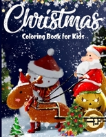 Christmas Coloring Book for Kids: We Wish You Merry Christmas.: Gift Idea For Kids B08LJP4Q16 Book Cover