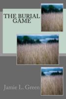 The Burial Game 1489515992 Book Cover