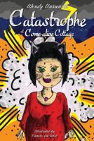 Catastrophe at Come-alive Cottage 1502798298 Book Cover