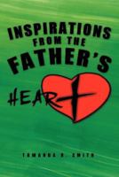 Inspirations from the Father's Heart 1467028487 Book Cover