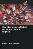 Conflitti etno-religiosi ed educazione in Nigeria 6207003489 Book Cover