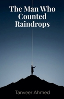 The Man Who Counted Raindrops B0HK6Y5MRT Book Cover